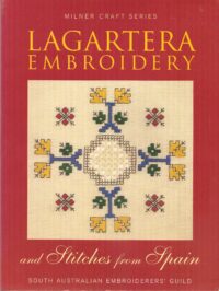 Lagartera Embroidery and Stitches from Spain