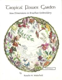 North American Flowers in Three Dimensional Embroidery Helpful Hints and 23 flower instructions Book 1