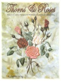 Thorns & Roses Roses and Cactus Designs for Brazillian Dimensional Embroisery