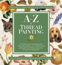 A Z of Thread Painting - Everything you Need to Know about Threadpainting