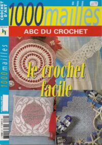 ABC du Crochet Le crochet façile
